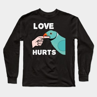 Love Hurts Blue Indian Ringneck Male Parrot Biting Long Sleeve T-Shirt